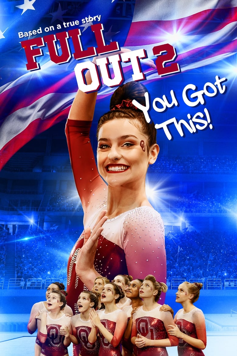 Poster of Full Out 2: You Got This!