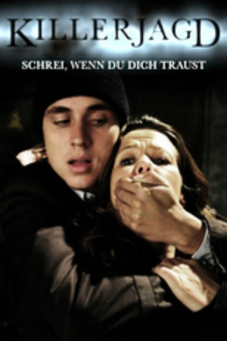 Poster of Killerjagd - Schrei wenn du dich traust