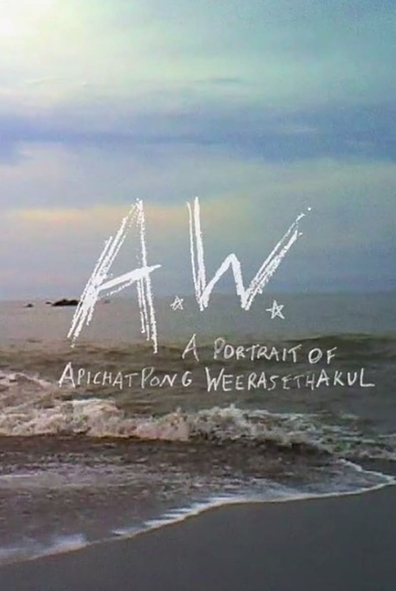 Poster of A.W. A Portrait of Apichatpong Weerasethakul