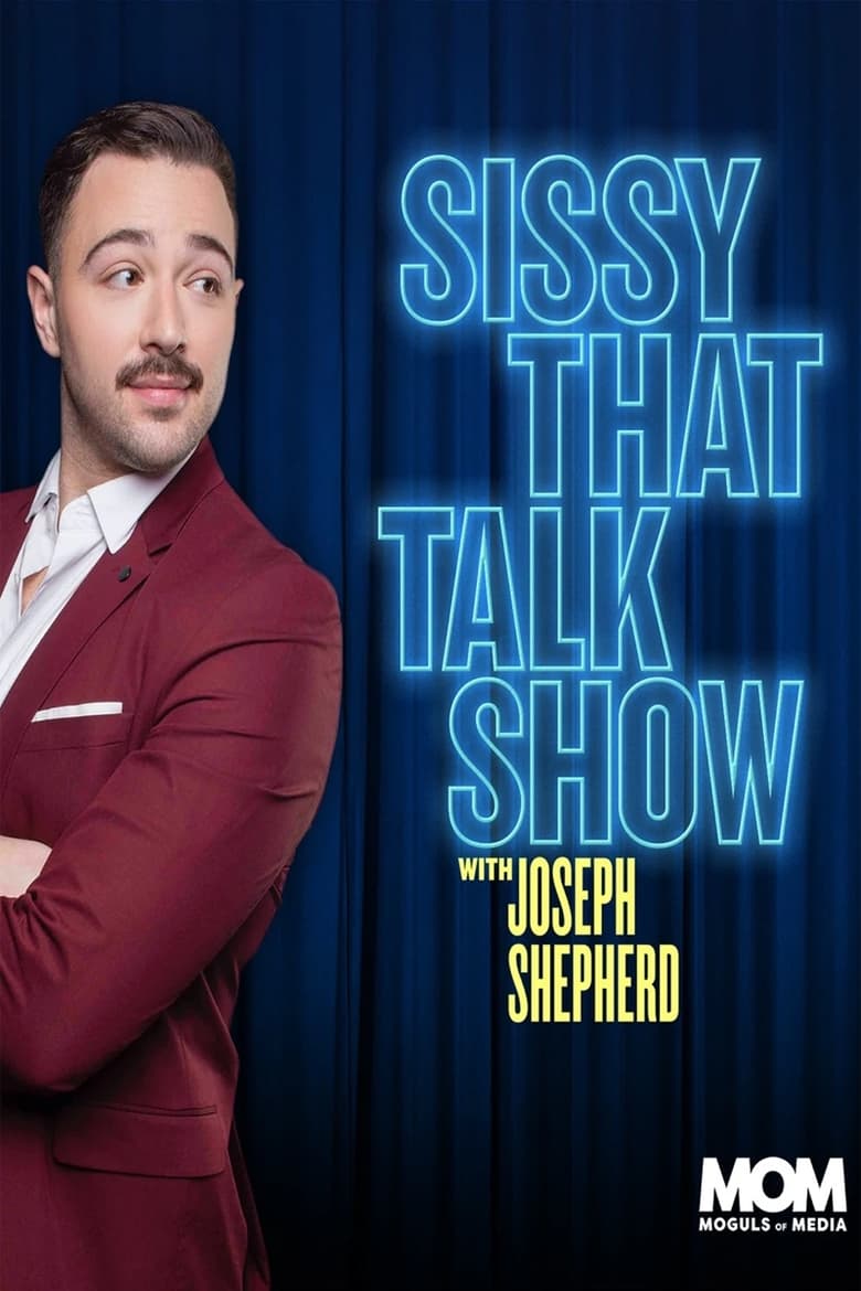 Poster of Sissy That Talk Show with Joseph Shepherd