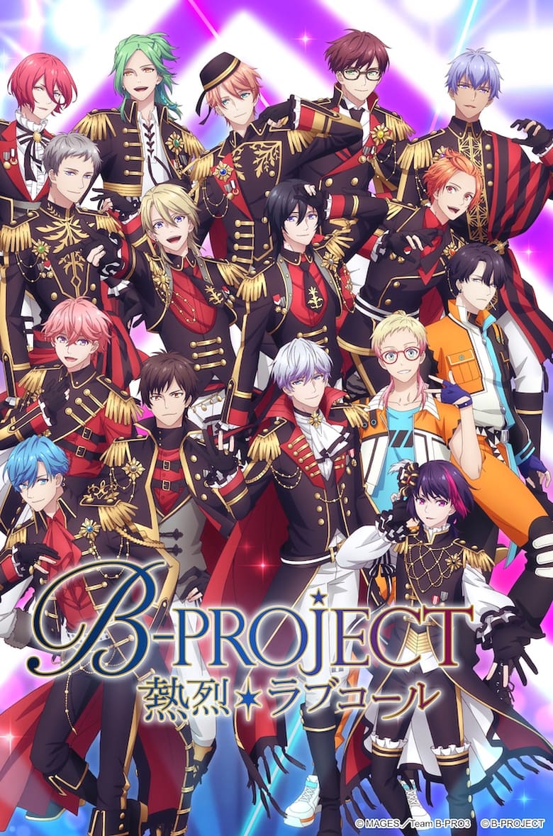 Poster of Episodes in B PROJECT - Passion*Love Call - Passion*Love Call