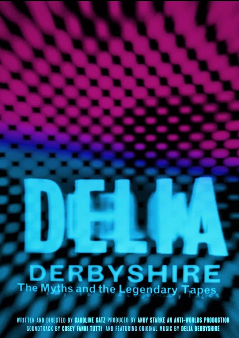 Poster of Delia Derbyshire: The Myths And Legendary Tapes