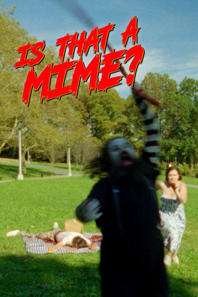 Poster of Is That a Mime?