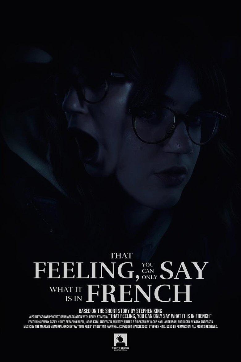 Poster of That Feeling, You Can Only Say What It Is In French