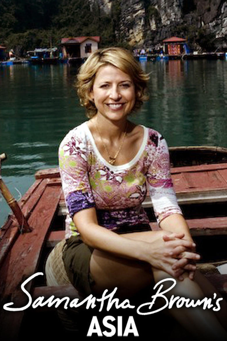 Poster of Episodes in Samantha Brown's Asia - Season 1 - Season 1