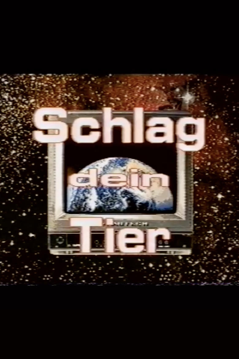 Poster of Schlag Dein Tier