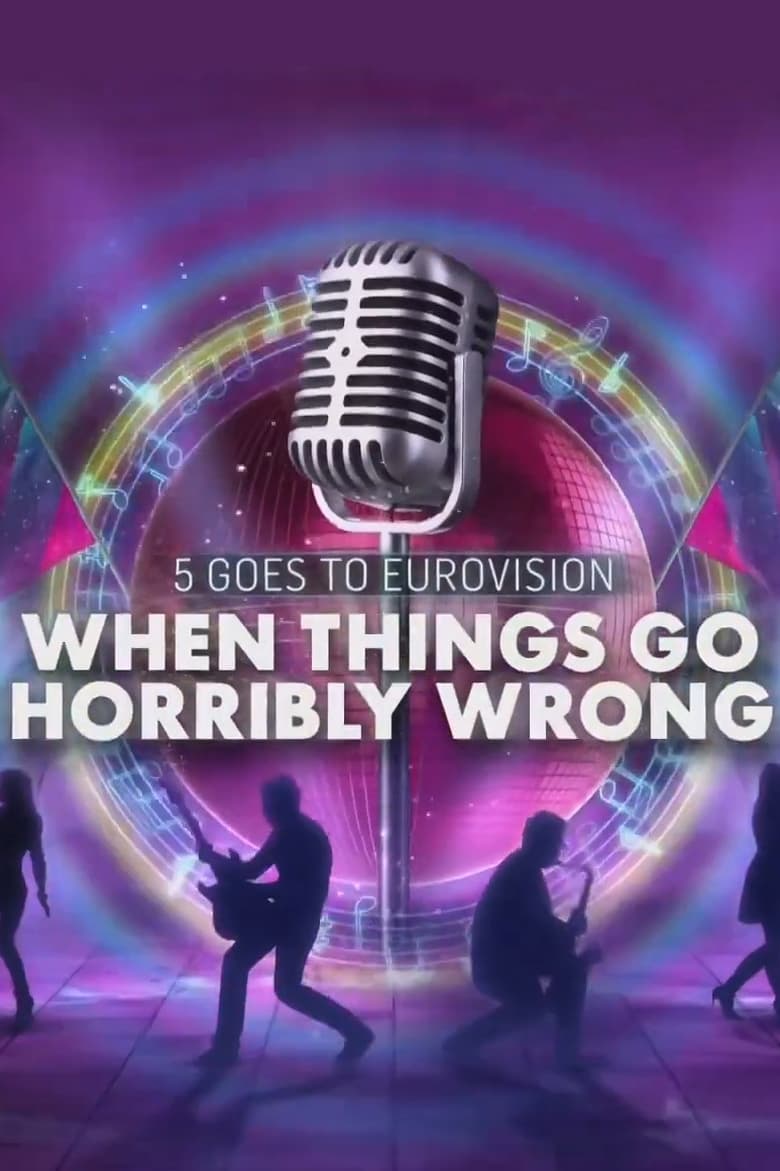 Poster of When Eurovision Goes Horribly Wrong