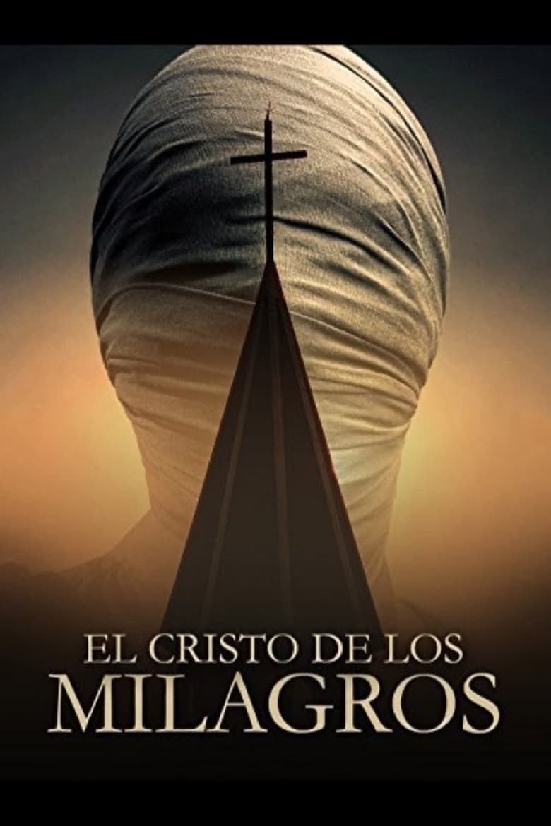 Poster of El Cristo de los milagros