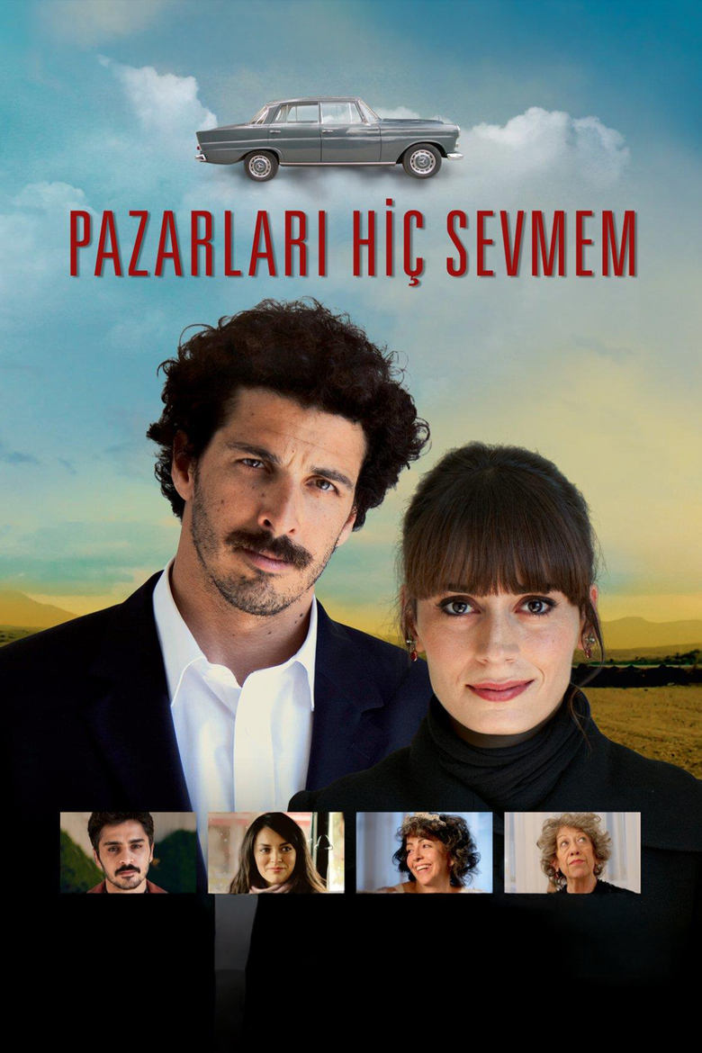 Poster of Pazarları Hiç Sevmem