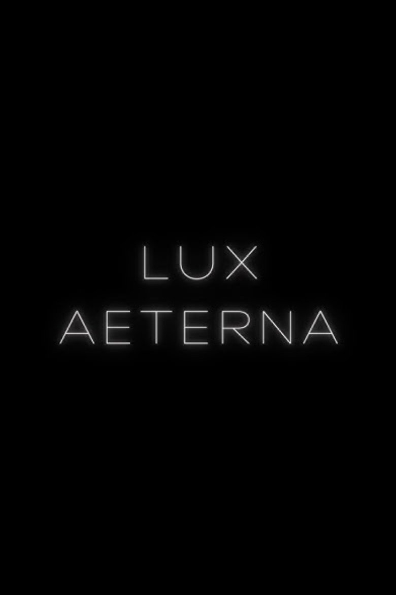 Poster of LUX AETERNA
