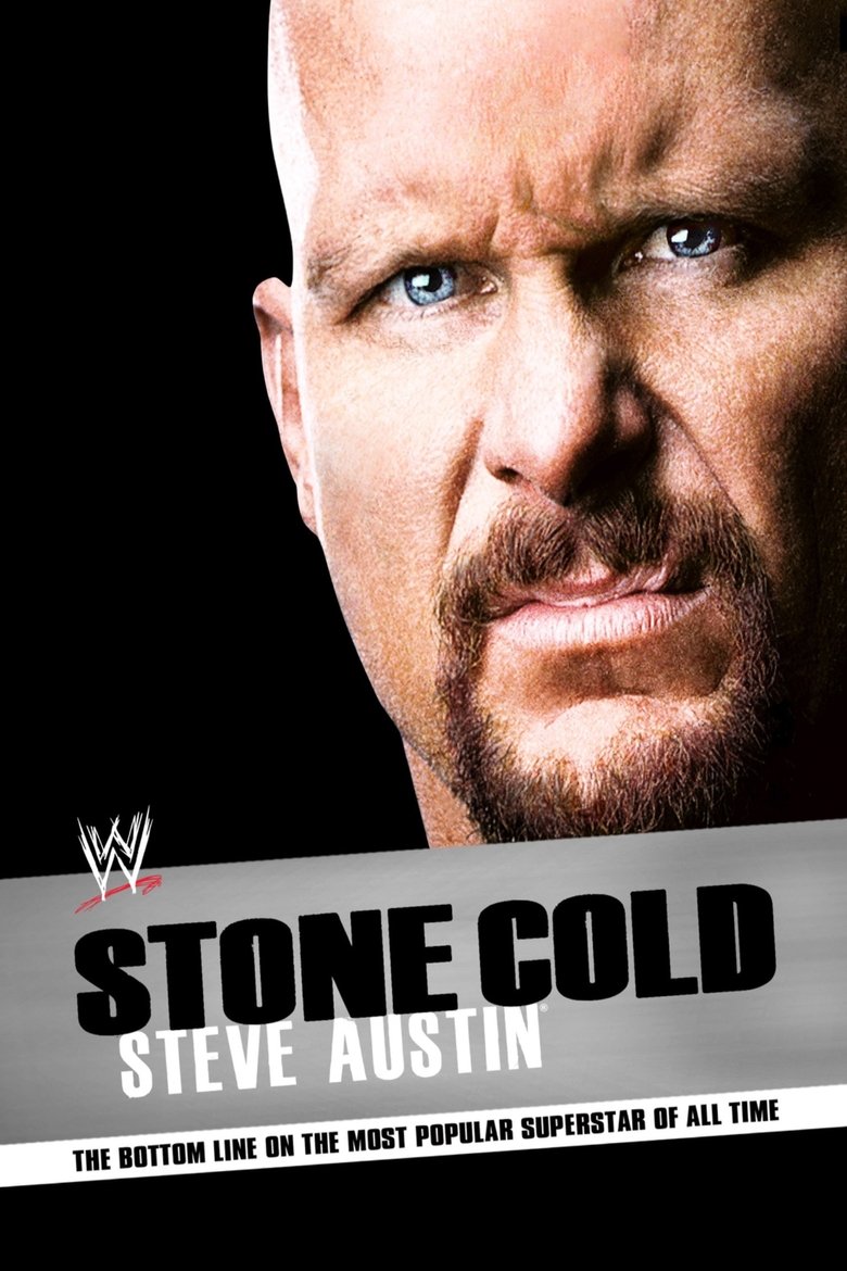 Poster of Stone Cold Steve Austin: The Bottom Line on the Most Popular Superstar of All Time
