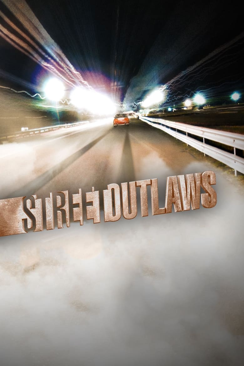 Poster of Cast and Crew in Street Outlaws - Season 2 - Episode 1 - Lonestar Smackdown