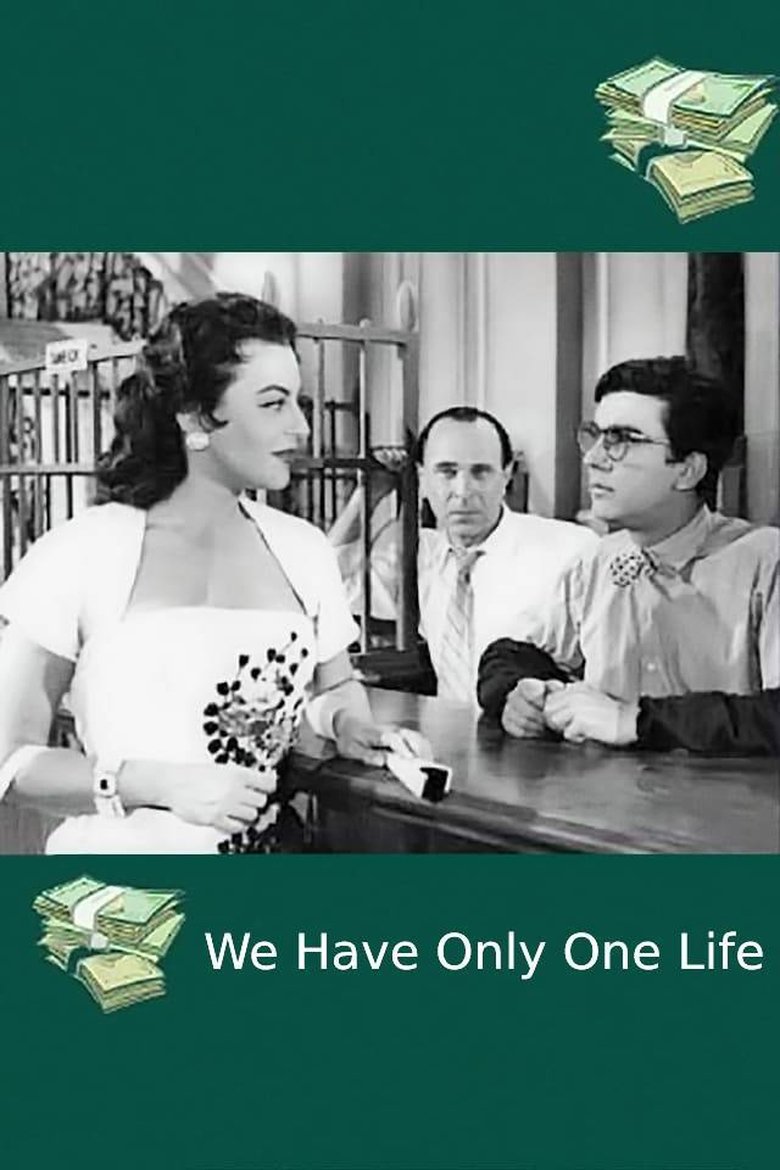 Poster of We Have Only One Life