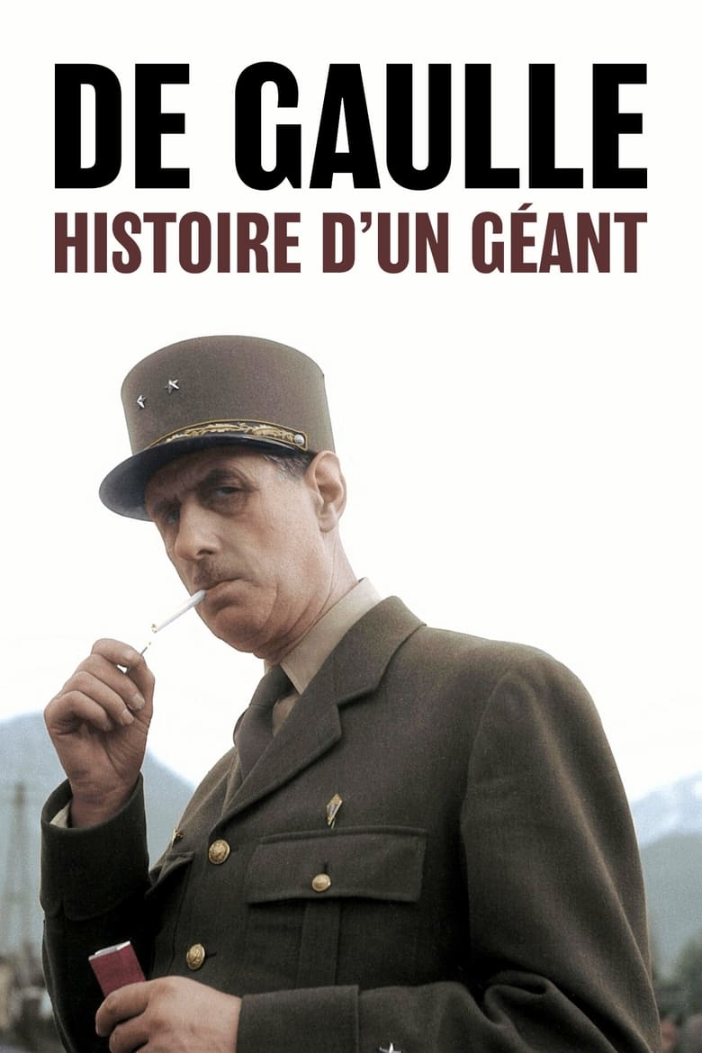 Poster of De Gaulle, histoire d'un géant