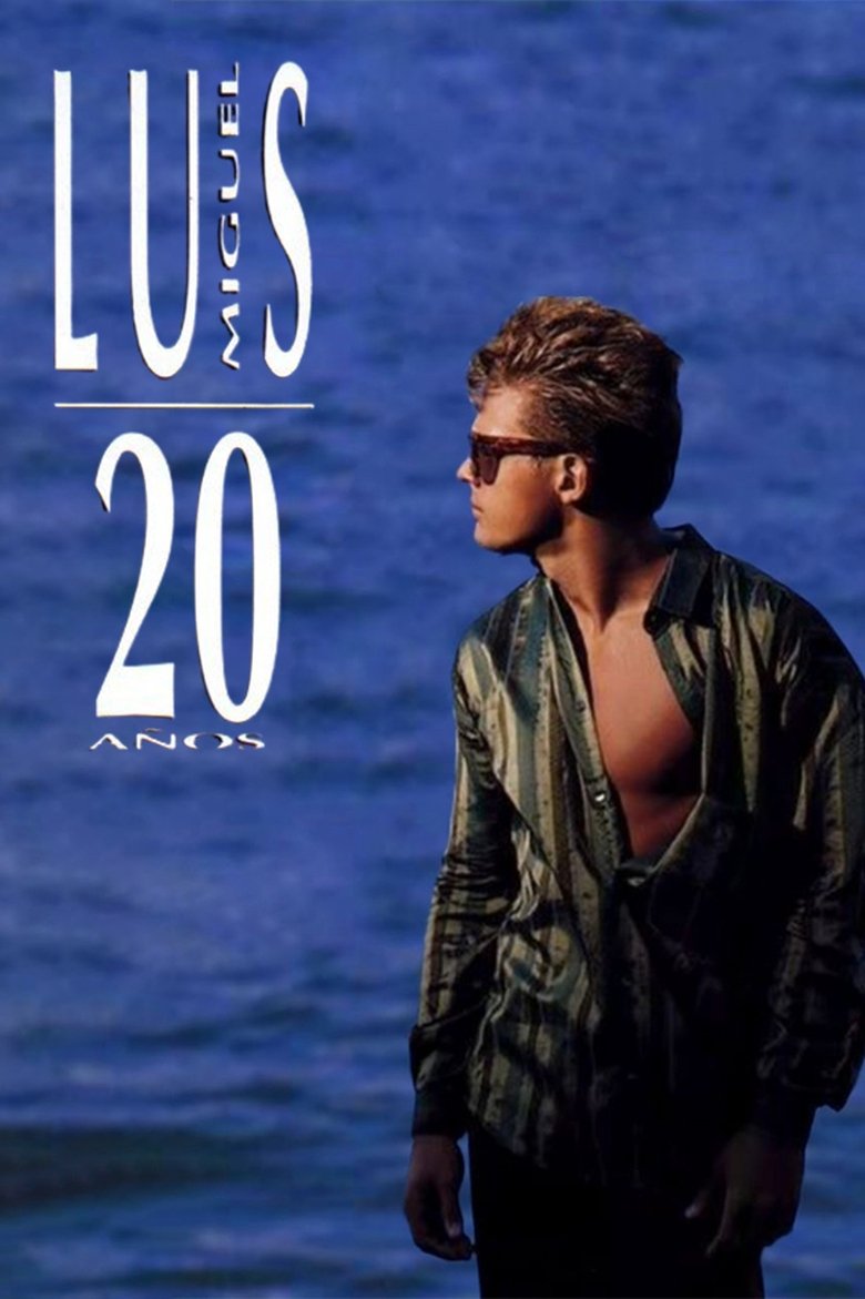 Poster of Luis Miguel: 20 Años
