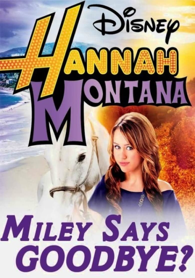 Poster of Hannah Montana: Miley Says Goodbye