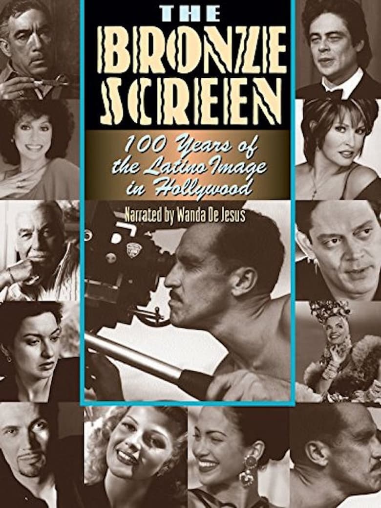 Poster of The Bronze Screen: 100 Years of the Latino Image in American Cinema