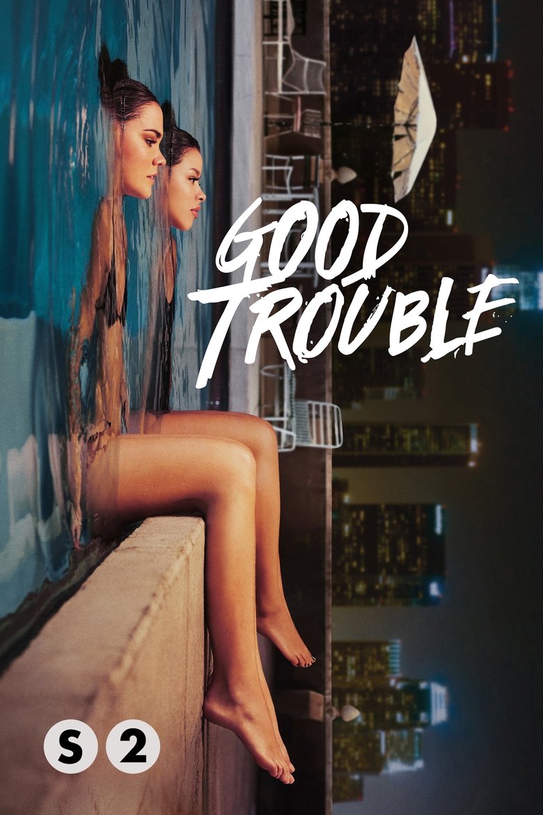 Poster of Episodes in Good Trouble - Season 2 - Season 2