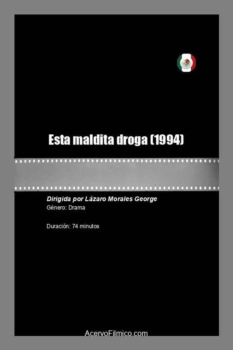 Poster of Esta maldita droga