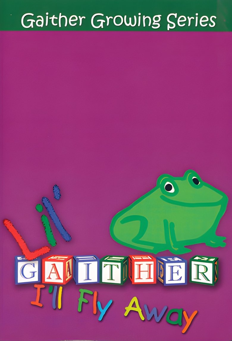 Poster of Lil Gaither: I'll Fly Away