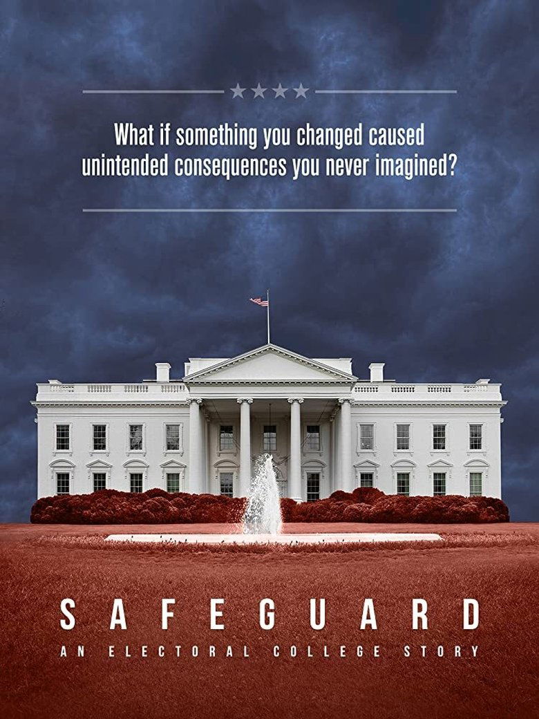 Poster of Safeguard: An Electoral College Story