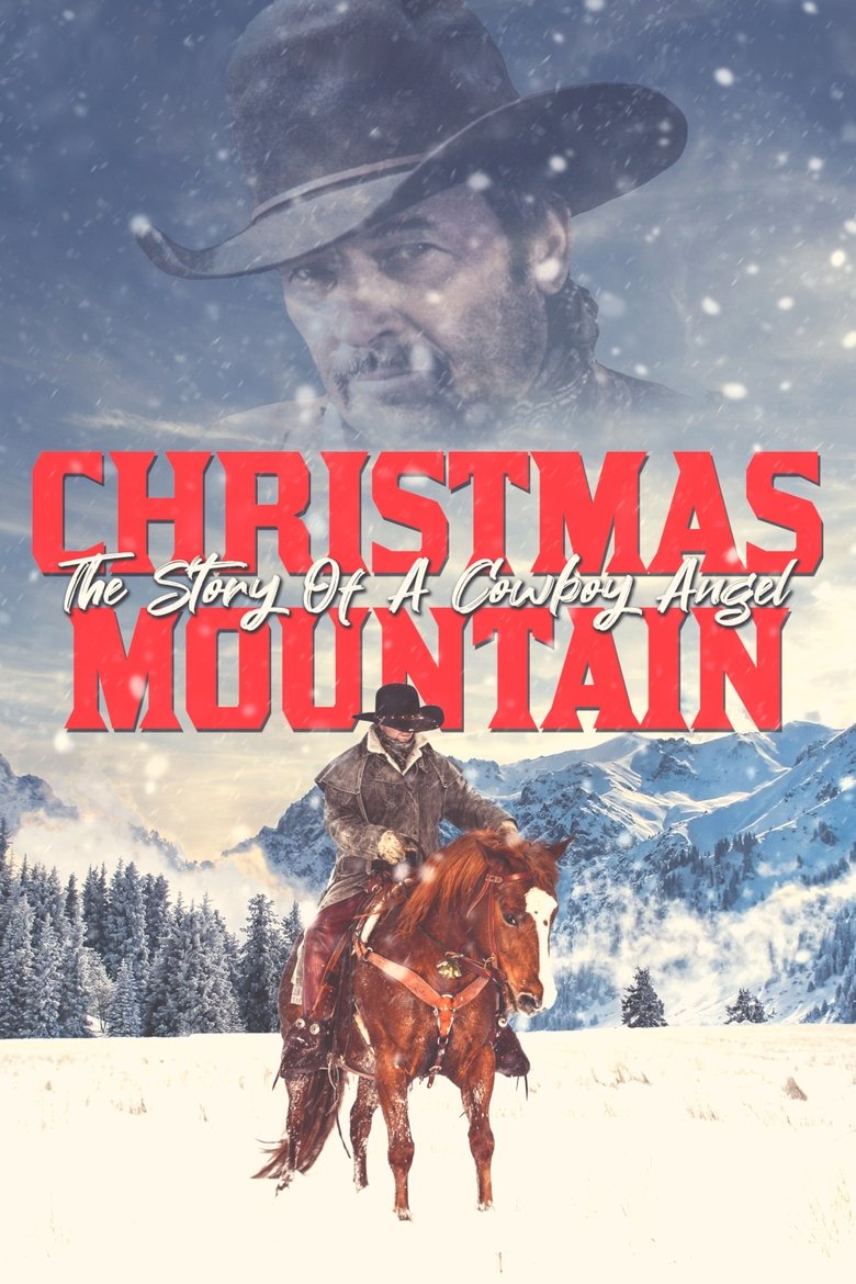 Poster of Christmas Mountain: The Story Of A Cowboy Angel