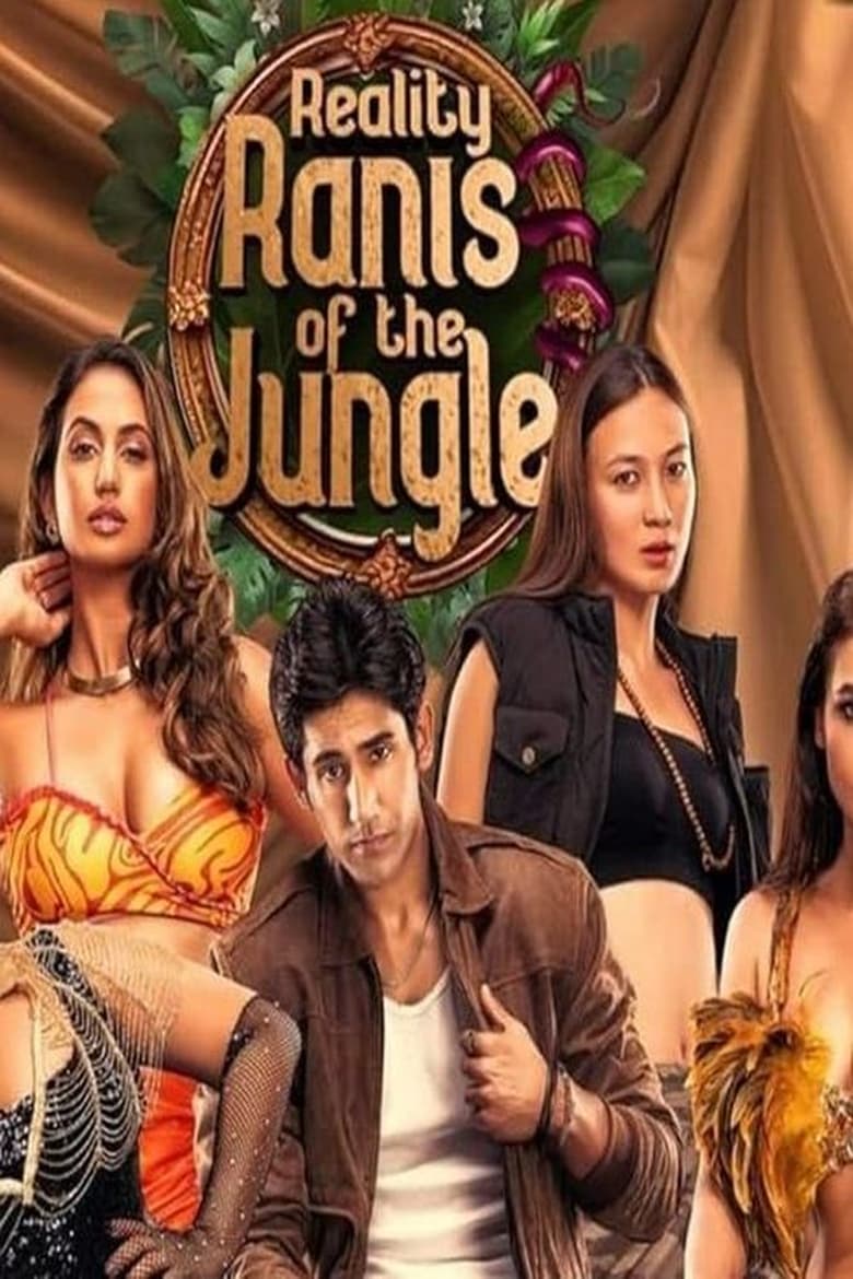 Poster of Cast and Crew in Reality Ranis Of The Jungle - Season 1 - Episode 4 - Episode 4