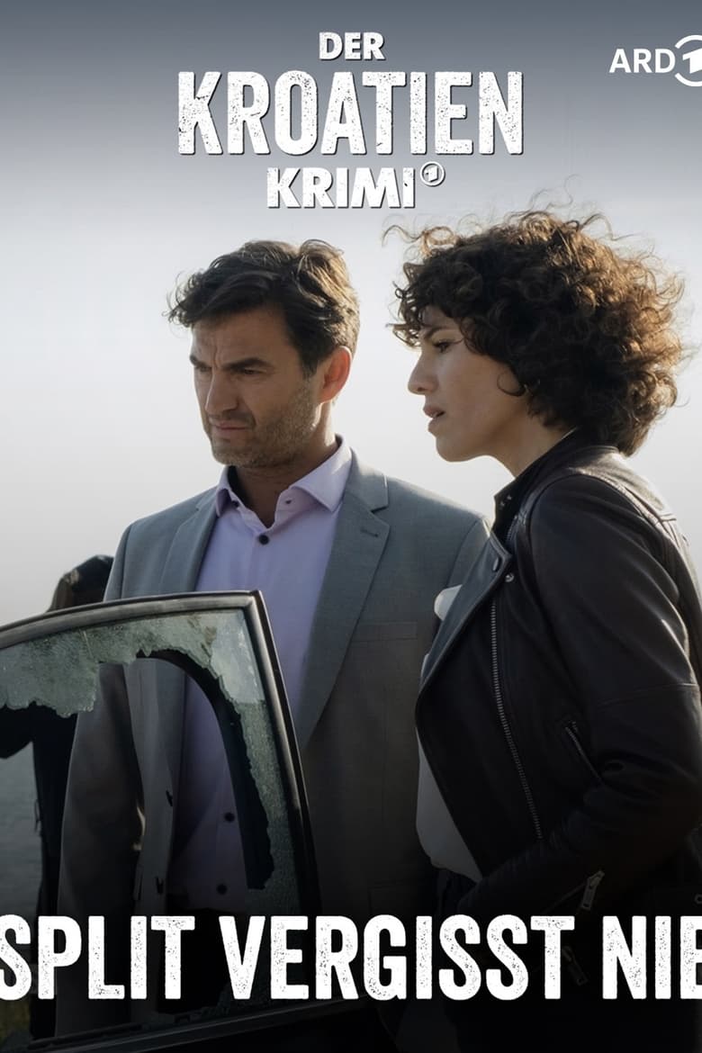 Poster of Der Kroatien-Krimi: Split vergisst nie