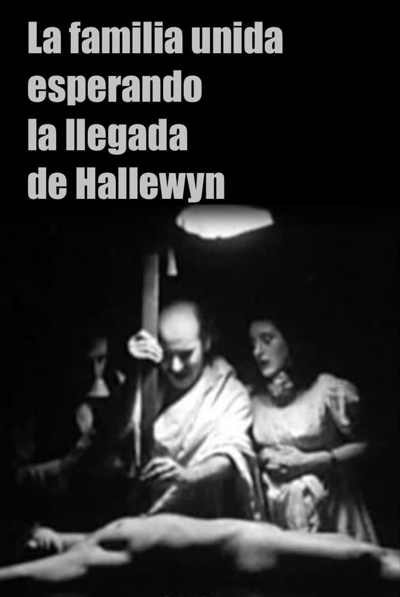 Poster of La familia unida esperando la llegada de Hallewyn