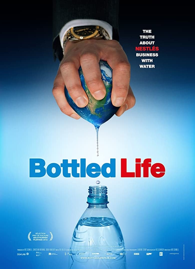 Poster of Bottled Life: Nestle's Business with Water