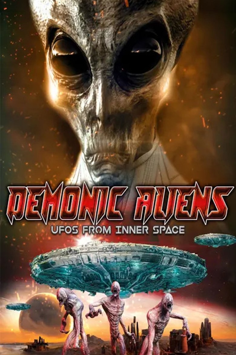 Poster of Demonic Aliens: UFOs From Inner Space