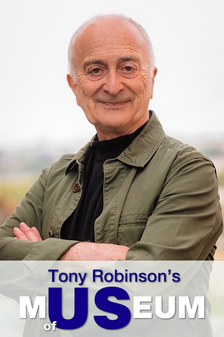 Poster of Tony Robinson's Museum of Us