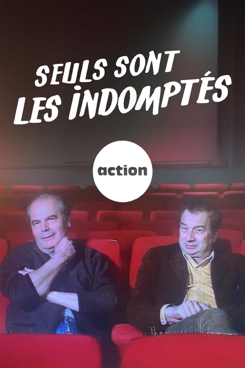 Poster of Seuls sont les indomptés