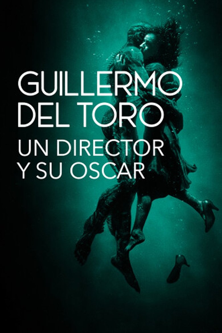 Poster of Guillermo del Toro: Un director y su Oscar