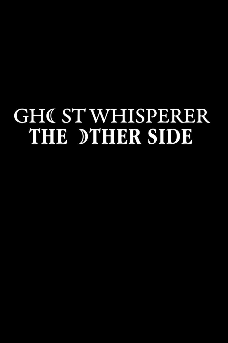 Poster of Ghost Whisperer: The Other Side