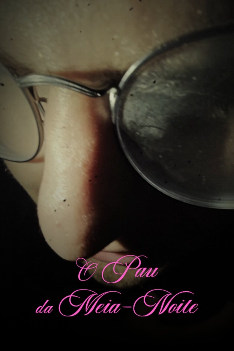 Poster of O Pau da Meia-Noite