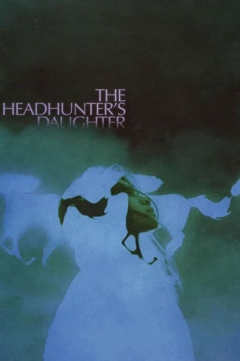 Poster of The Headhunter's Daughter