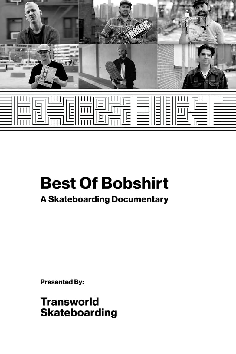 Poster of Best of Bobshirt: A Skateboarding Documentary