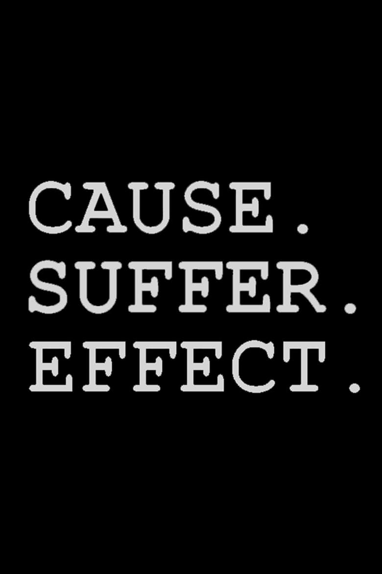 Poster of Cause Suffer Effect