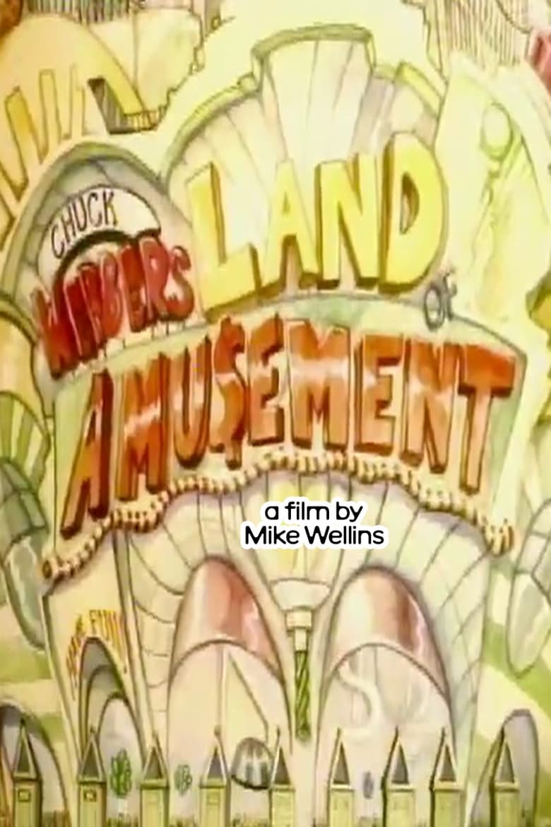 Poster of Chuck Webber's Land of Abusement