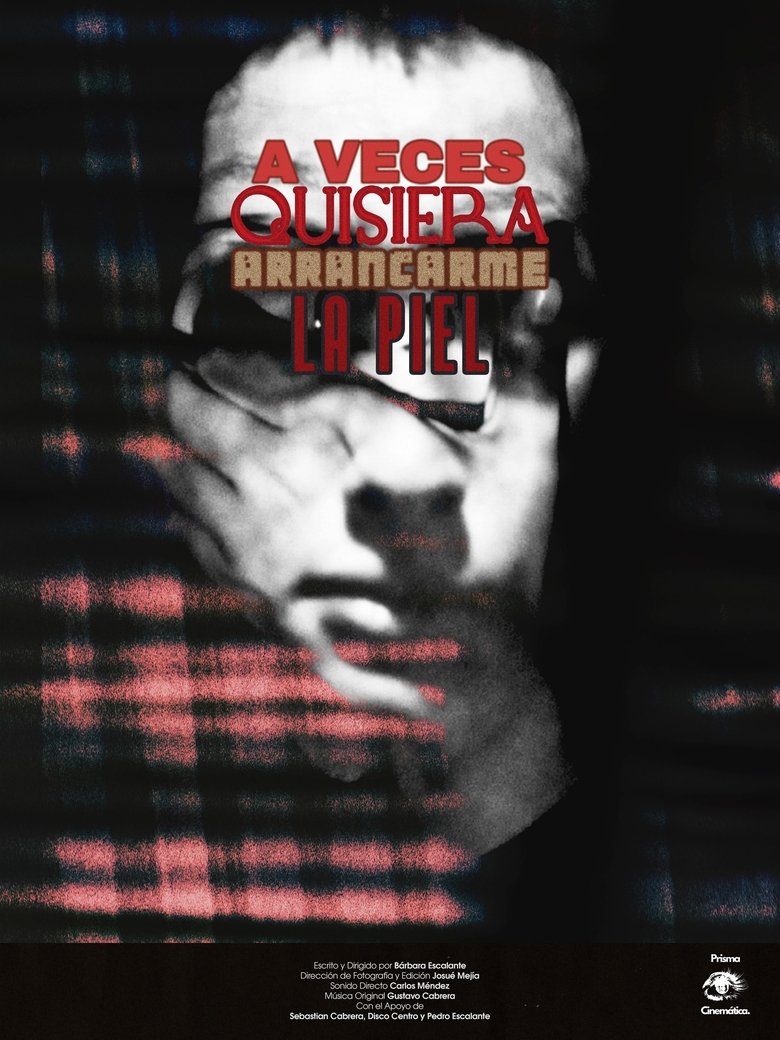 Poster of Sometimes I Crave Tearing My Skin Off