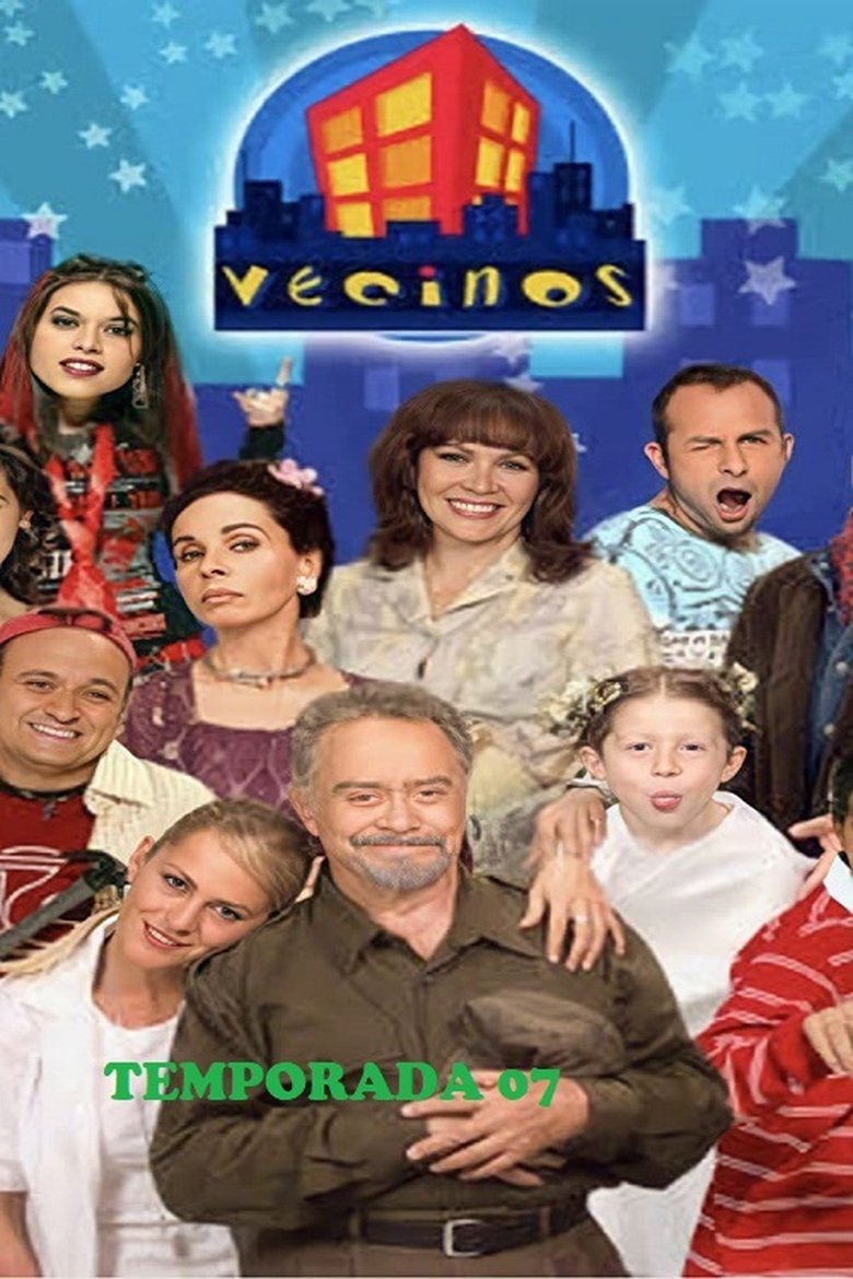 Poster of Episodes in Vecinos - Season 7 - Season 7