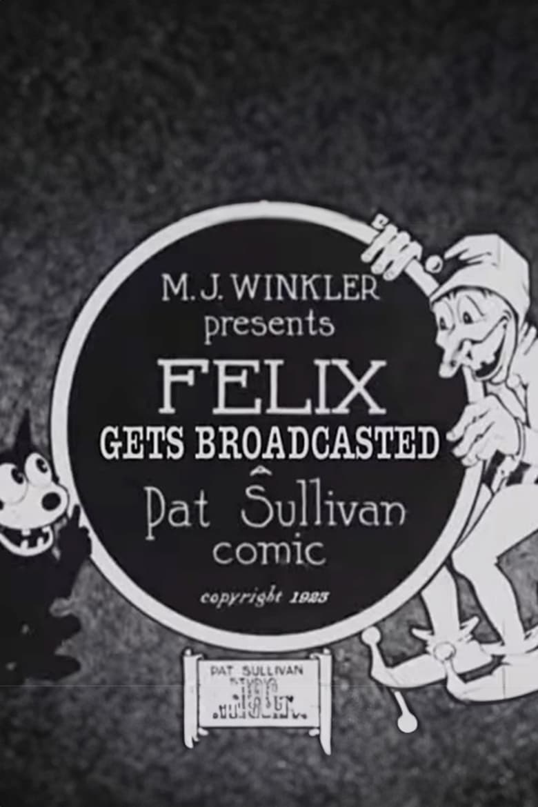 Poster of Felix Gets Broadcasted