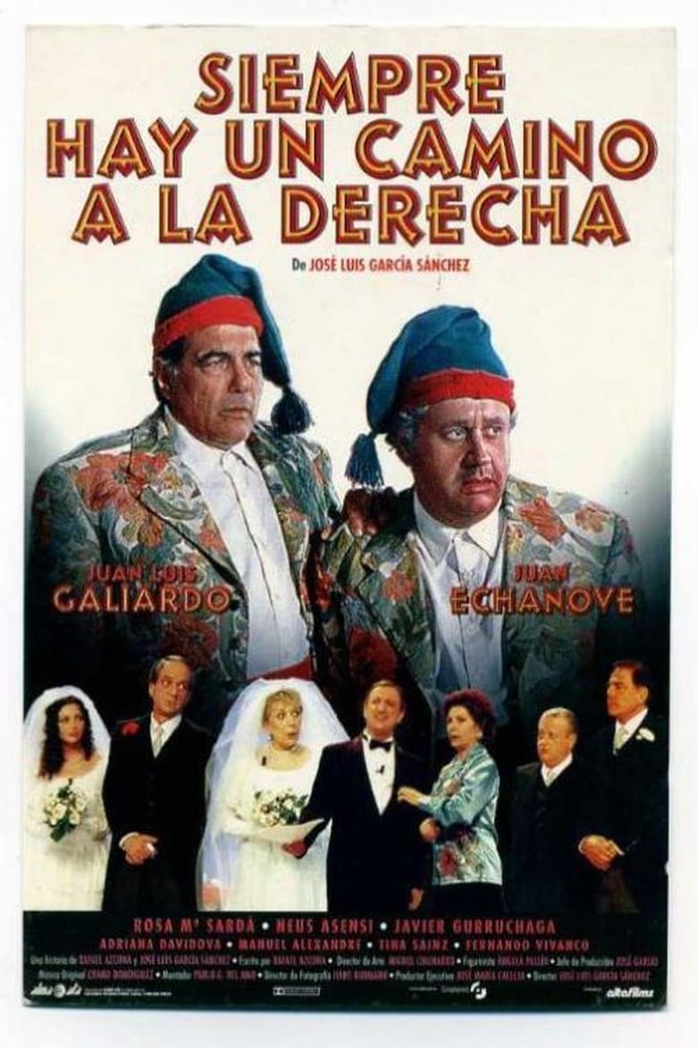 Poster of Siempre hay un camino a la derecha