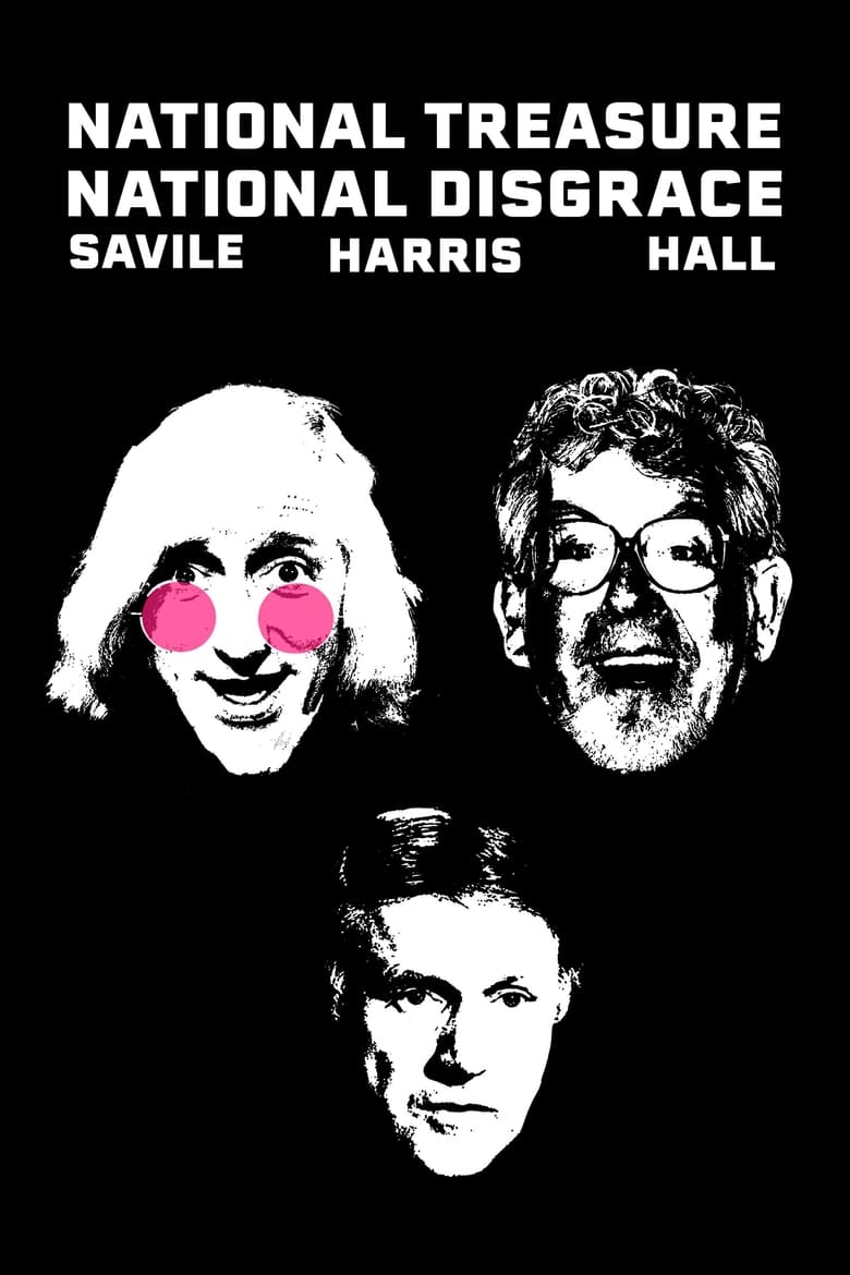 Poster of National Treasure, National Disgrace: Savill, Harris & Hall