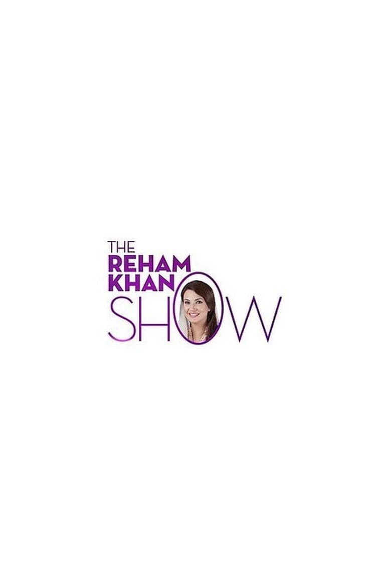 Poster of The Reham Khan Show