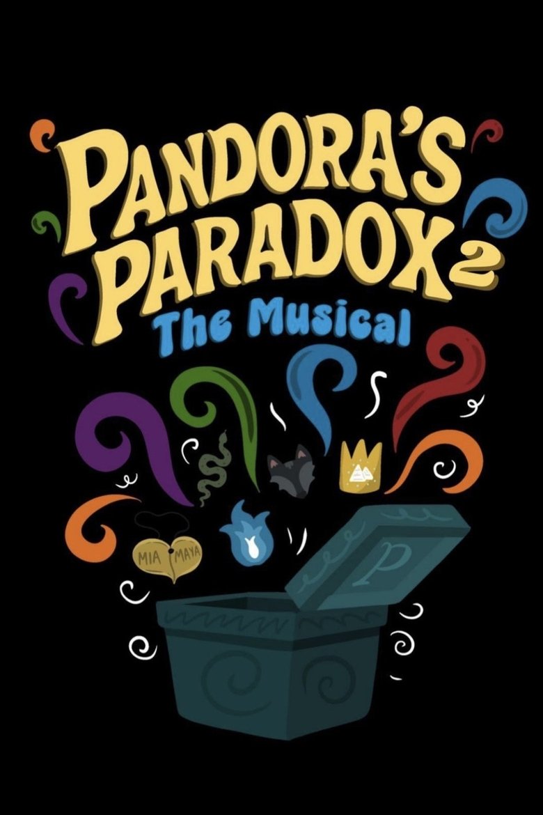 Poster of Pandora's Paradox 2: The Musical