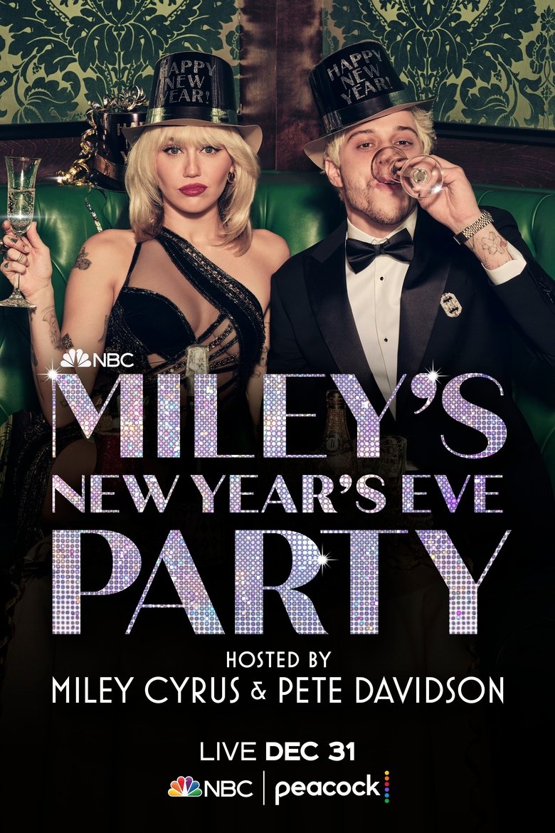 Poster of Miley's New Year's Eve Party Hosted by Miley Cyrus and Pete Davidson