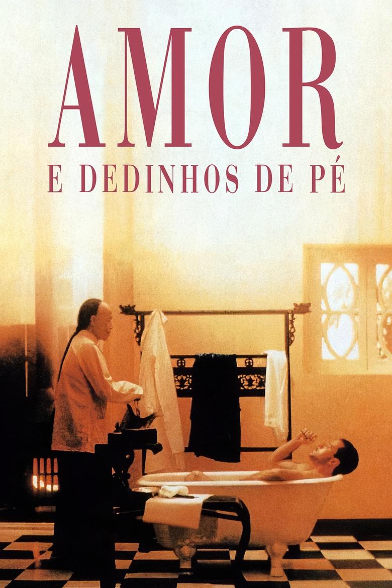 Poster of Amor e Dedinhos de Pé