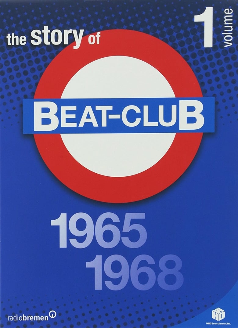 Poster of The Story of Beat-Club: Vol. 1 1965-1968